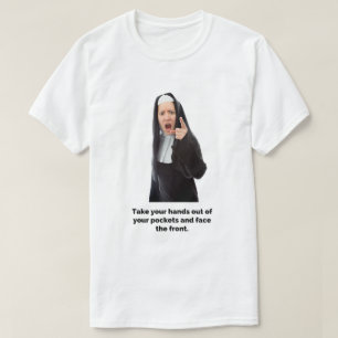 Take you hands out of your pockets... T-Shirt
