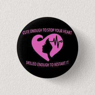 take your breath away female medical professional button