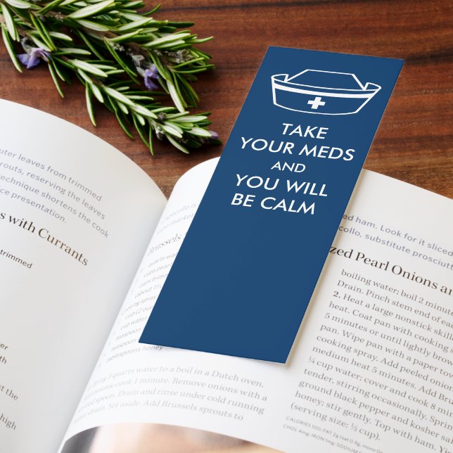 Take Your Meds And You Will Be Calm Bookmarks (Book)
