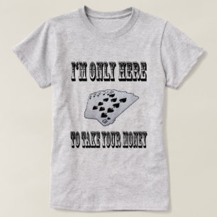 Take Your Money T-Shirt