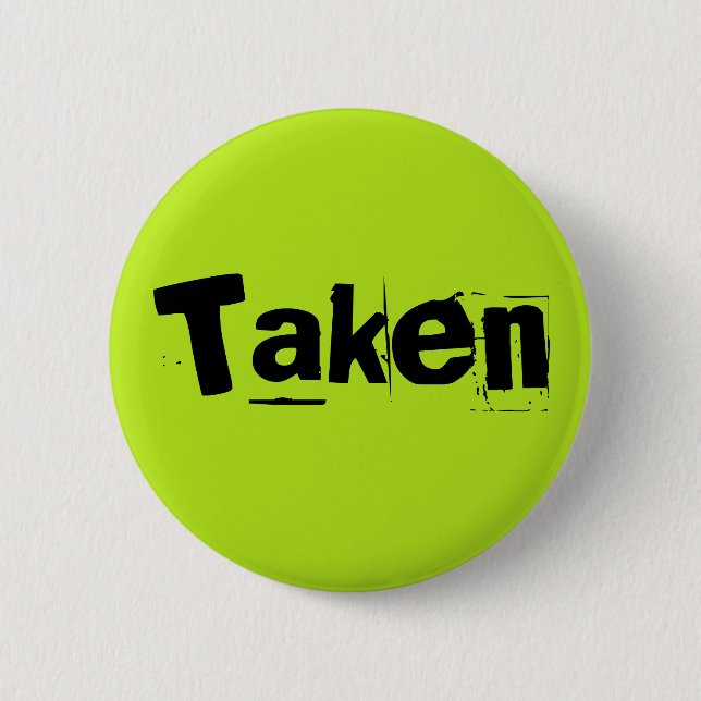 Taken Button (Front)
