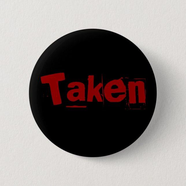 Taken Button (Front)