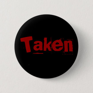 Taken Button