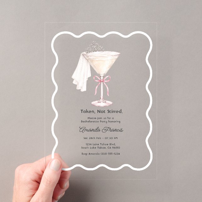 Taken Not Stirred Martini Bachelorette Party Acrylic Invitations (Insitu (Handheld))