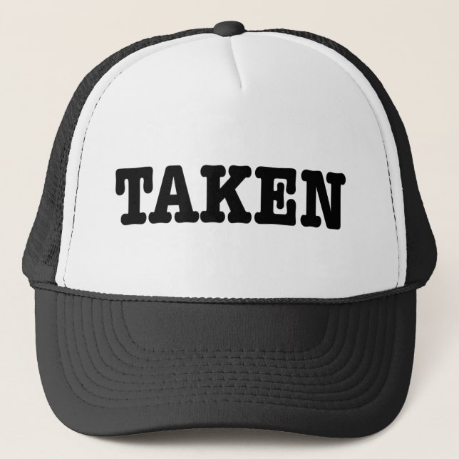 Taken. Trucker Hat (Front)