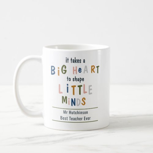 Takes a Big Heart Fun Typography Personalized Coffee Mug