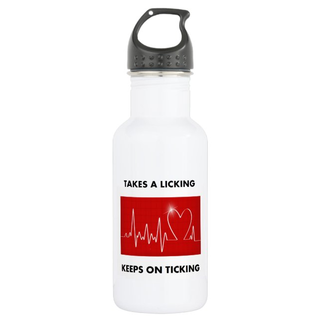 Takes a licking - Keeps on ticking Stainless Steel Water Bottle (Front)