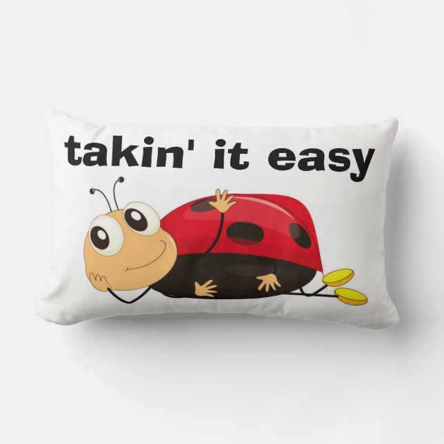 "TAKIN' IT EASY" LADYBUG LUMBAR PILLOW (Front)