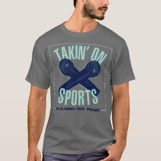 Takin On Sports TShirt
