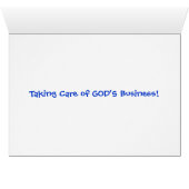 Taking Care of GOD'S Business! Cards (Inside Horizontal (Bottom))