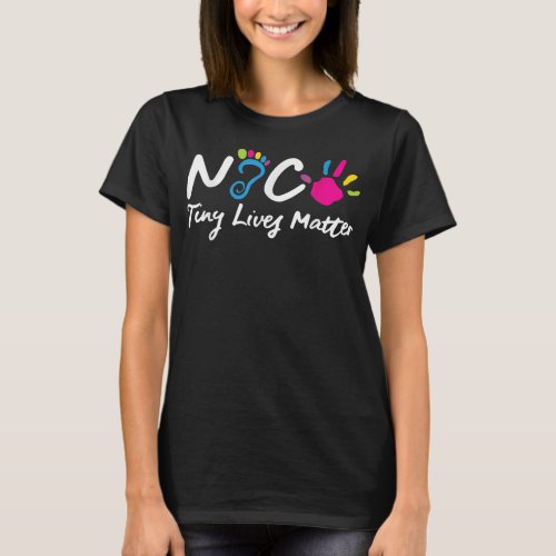 Taking Care Of Tiny Lives_ Neonatal NICU Nurse Gif T_Shirt