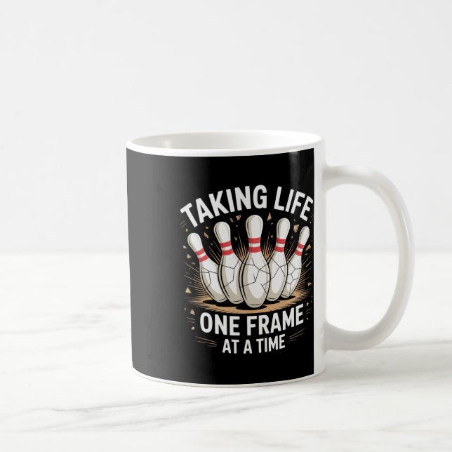 Taking Life One Frame At A Time Bowling Fun  Coffee Mug (Right)