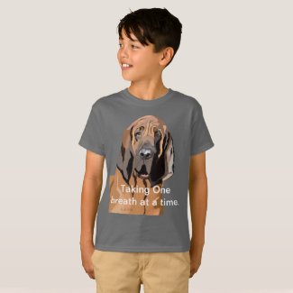 Taking One Breath At A Time Bloodhound T-Shirt