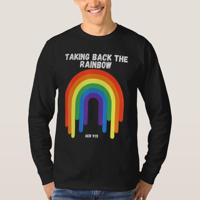 Taking Take Back The Rainbow Genesis 913 Gods Prom T-Shirt (Front)