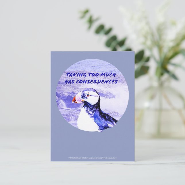 Taking Too Much Has Consequences Invitation Postcard (Standing Front)