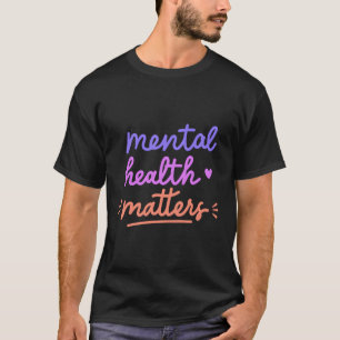 Tal Health Matters T-Shirt