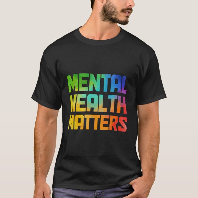 Tal Health Matters Tal Health Awareness Month T-Shirt (Front)