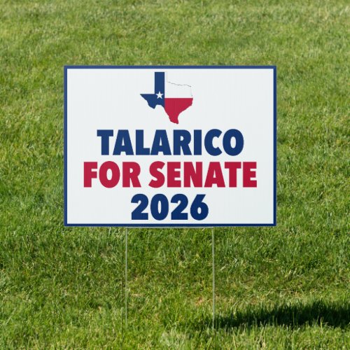 Talarico for Senate 2026 Election Texas Yard Sign