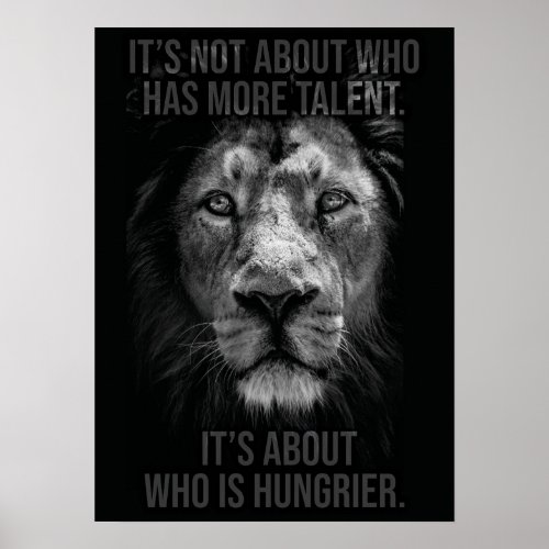 Talent vs Hunger _ Stay Hungry _ Lion Success Poster