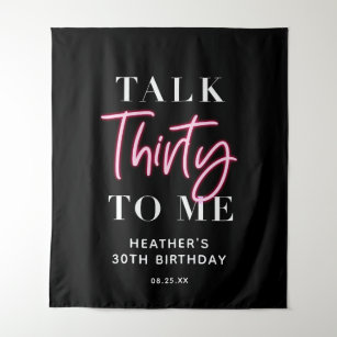 Talk 30 To Me 30th Birthday Party Backdrop