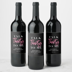 Talk 30 To Me 30th Birthday Party Favors Wine Label