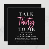 Talk 30 To Me 30th Birthday Party Square Invitation (Front/Back)