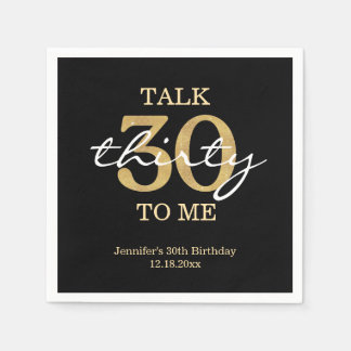 talk 30 to me birthday party gold black chic napkins