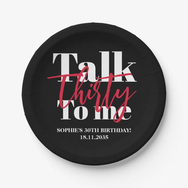 Talk 30 To Me Modern 30th Birthday Party Paper Plates (Front)