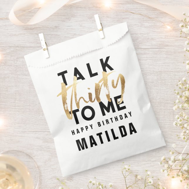 Talk 30 to me moderngold typography birthday favor bag (Clipped)
