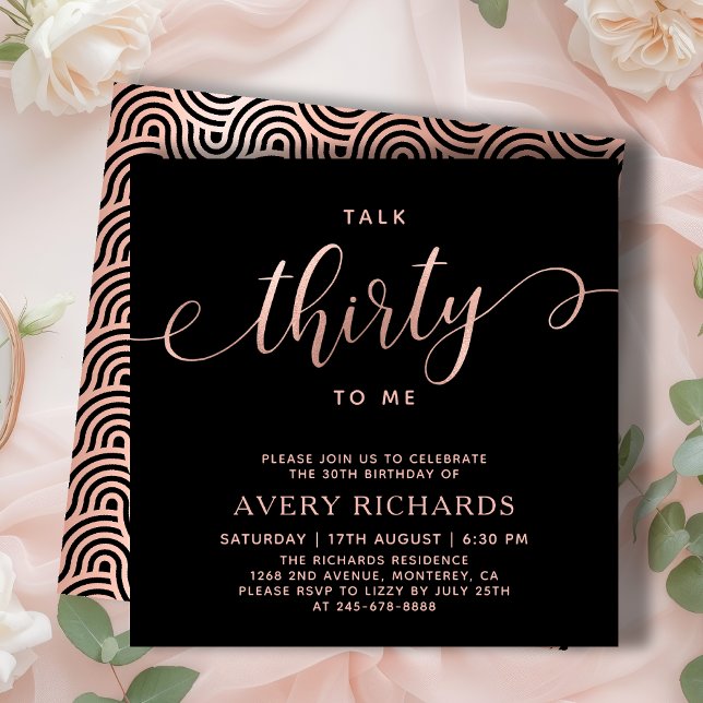 Talk 30 To Me Rose Gold Script 30th Birthday  Invitation (Creator Uploaded)