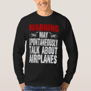 Talk About Airplanes Cool Pilot Aviation Airplane T-Shirt