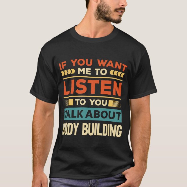 Talk About Bodybuilding T-Shirt (Front)