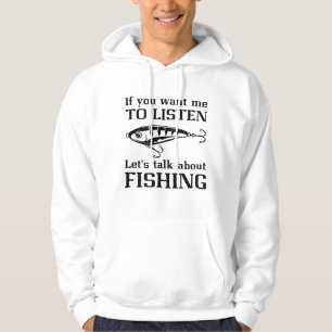 Talk About Fishing Hoodie