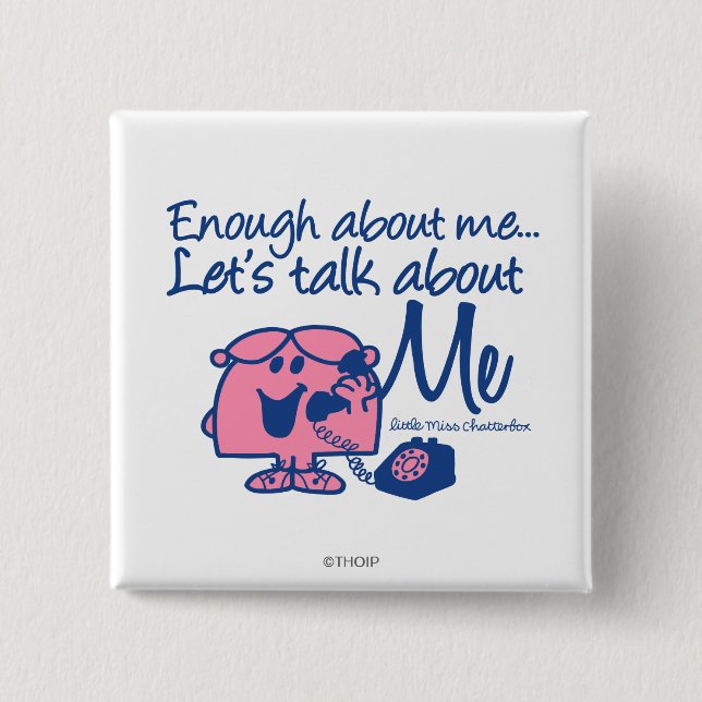 Talk About Little Miss Chatterbox Pinback Button (Front)