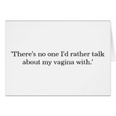 Talk about my vagina... (Front Horizontal)