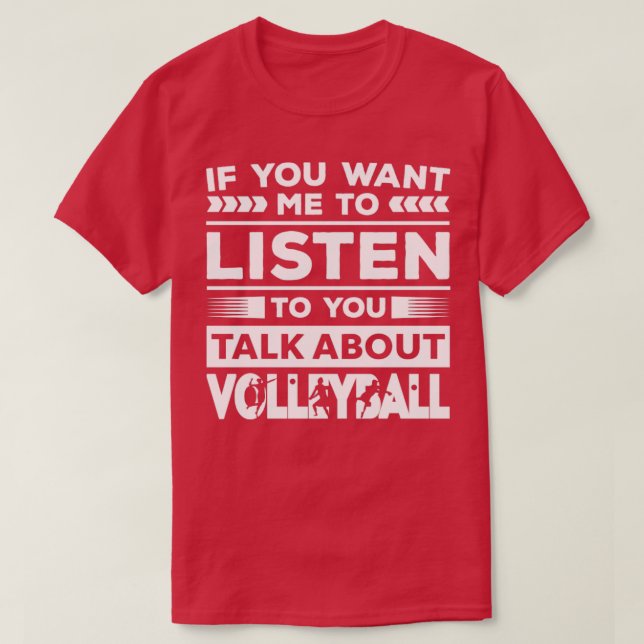 Talk About Volleyball T-Shirt (Design Front)