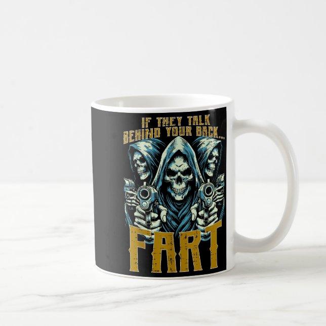 Talk Behind Your Back Fart Skeleton Funny Saying M Coffee Mug (Right)