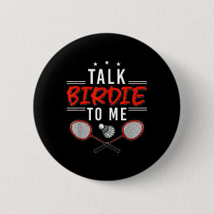 Talk Birdie To Me Button