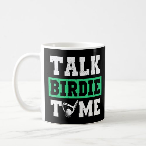 Talk Birdie To Me Caddy Driver Putter Golfer 2  Coffee Mug