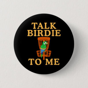 Talk Birdie To Me Disc Golf Funny Parrot Graphic R Button