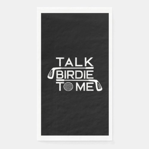 Talk Birdie To Me Funny Golf Golfer Golfing Paper Guest Towels