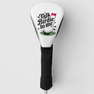 Talk Birdie to me Funny golf pun Head Cover