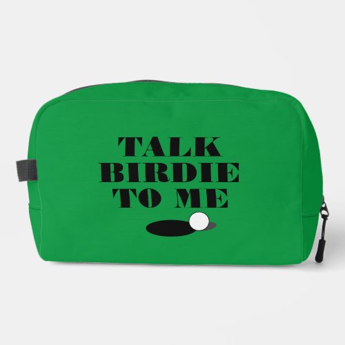 Talk BIRDIE to me funny golf quote toiletry bag