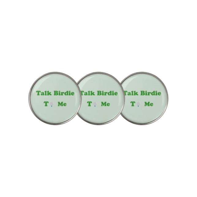 Talk Birdie to Me Golf Ball Marker (3 Up)