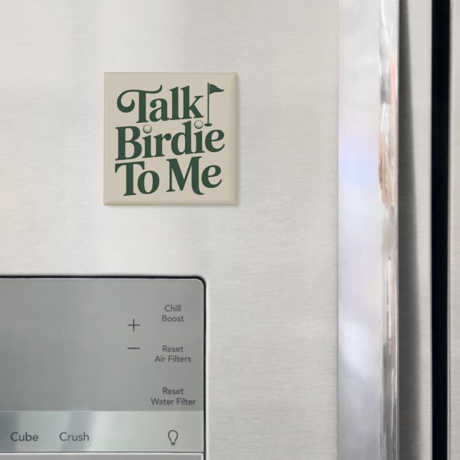 Talk Birdie To Me Golf Funny Girly Golfer Lover Magnet (In Situ (Fridge))