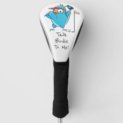 Talk Birdie To Me Golf Head Cover