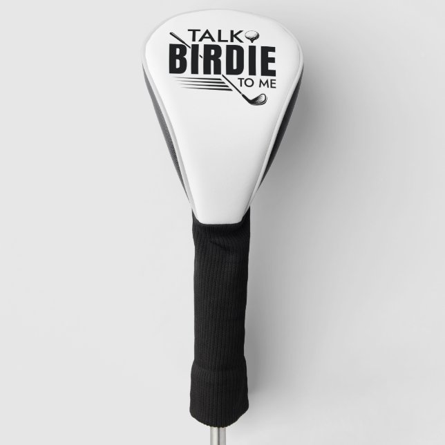 Talk Birdie To Me Golf Head Cover (Front)