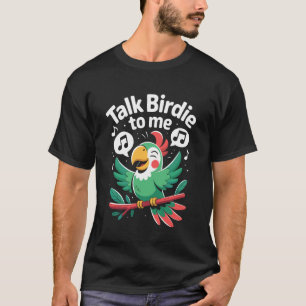 Talk Birdie to Me Parrot Tropical T-Shirt