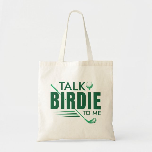 Talk Birdie To Me Tote Bag (Front)