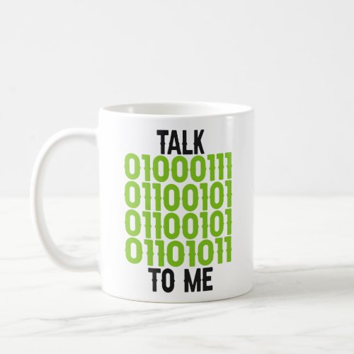 Talk Code To Me Coding Programming Funny Geek Gift Coffee Mug